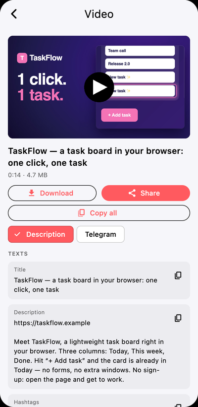 The Android app: a video screen with the poster, “Download”, “Share” and “Copy all” buttons and the texts — title and description
